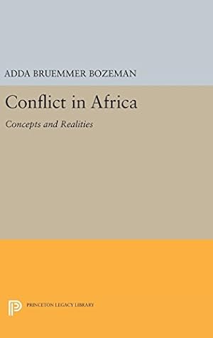 Bild des Verkufers fr Conflict in Africa: Concepts and Realities (Princeton Legacy Library) by Bozeman, Adda Bruemmer [Hardcover ] zum Verkauf von booksXpress