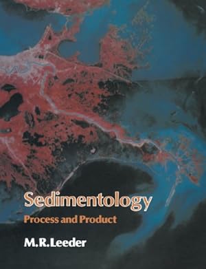 Seller image for Sedimentology: Process and Product by Leeder, M.R. [Paperback ] for sale by booksXpress