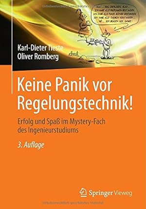 Seller image for Keine Panik vor Regelungstechnik!: Erfolg und Spa  im Mystery-Fach des Ingenieurstudiums (German Edition) by Tieste, Karl-Dieter, Romberg, Oliver [Paperback ] for sale by booksXpress