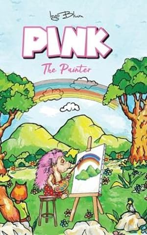 Image du vendeur pour Pink The Painter (Pink the Hedgehog) [Hardcover ] mis en vente par booksXpress