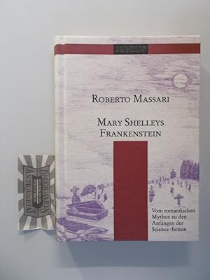 Seller image for Mary Shelleys "Frankenstein": Vom romantischen Mythos zu den Anfngen der Science-fiction. Sammlung Junius: 13. for sale by Druckwaren Antiquariat