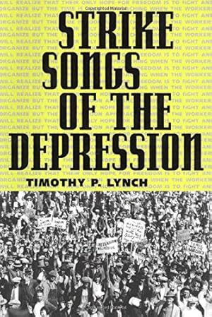 Seller image for Strike Songs of the Depression (American Made Music) by Lynch, Timothy P. [Paperback ] for sale by booksXpress