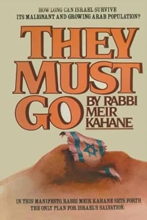 Immagine del venditore per They Must Go by Kahane, Rabb Meir [Paperback ] venduto da booksXpress