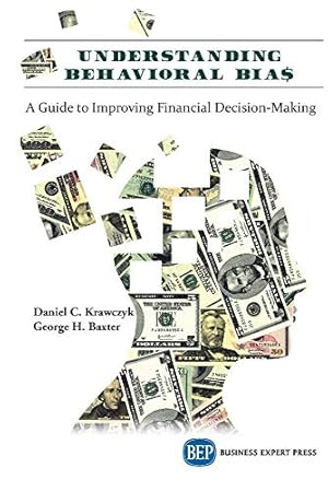 Imagen del vendedor de Understanding Behavioral BIA$: A Guide to Improving Financial Decision-Making [Soft Cover ] a la venta por booksXpress