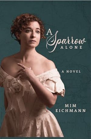 Bild des Verkufers fr A Sparrow Alone by Eichmann, Mim [Paperback ] zum Verkauf von booksXpress