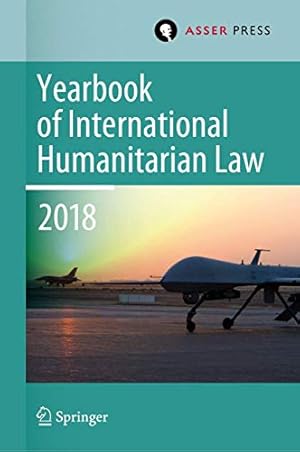 Imagen del vendedor de Yearbook of International Humanitarian Law, Volume 21 (2018) [Hardcover ] a la venta por booksXpress