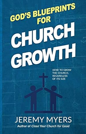 Seller image for Godâ  s Blueprints for Church Growth: How to Grow the Church, Regardless of Its Size [Soft Cover ] for sale by booksXpress