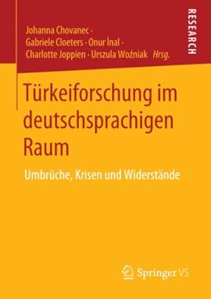 Immagine del venditore per T ¼rkeiforschung im deutschsprachigen Raum: Umbr ¼che, Krisen und Widerst ¤nde (German Edition) [Paperback ] venduto da booksXpress