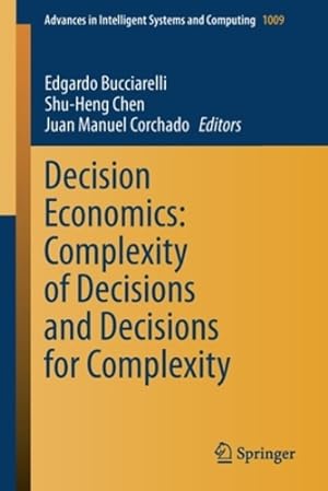 Seller image for Decision Economics: Complexity of Decisions and Decisions for Complexity (Advances in Intelligent Systems and Computing) [Paperback ] for sale by booksXpress
