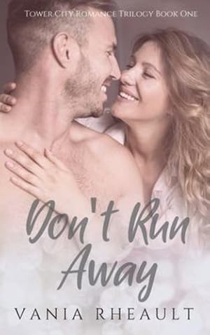 Immagine del venditore per Don't Run Away (Tower City Romance Trilogy) by Rheault, Vania [Paperback ] venduto da booksXpress