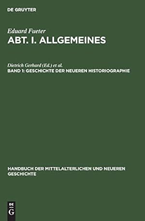 Bild des Verkufers fr Geschichte Der Neueren Historiographie (German Edition) [Hardcover ] zum Verkauf von booksXpress