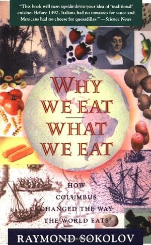 Seller image for Why We Eat What We Eat by Sokolov, Raymond [Paperback ] for sale by booksXpress