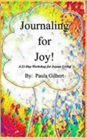 Seller image for Journaling For Joy by Gilbert, Paula [Paperback ] for sale by booksXpress