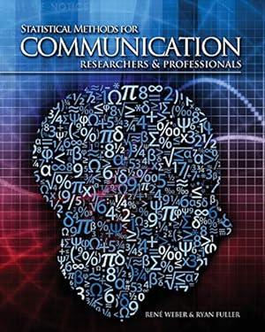 Seller image for Statistical Methods for Communication Researchers and Professionals Paperback for sale by booksXpress
