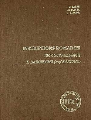 Seller image for Inscriptions romaines de Catalogne I. Barcelone for sale by Imosver