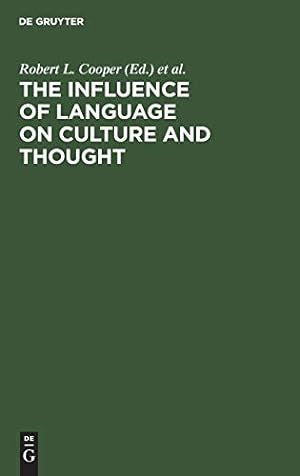 Image du vendeur pour The Influence of Language on Culture and Thought [Hardcover ] mis en vente par booksXpress