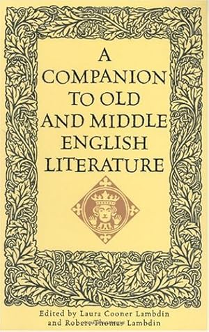 Immagine del venditore per A Companion to Old and Middle English Literature: by Lambdin, Laura Cooner [Hardcover ] venduto da booksXpress