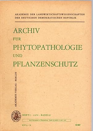 Archiv für Phytopathologie und Pflanzenschutz. Band 12, Heft 5 (1976)