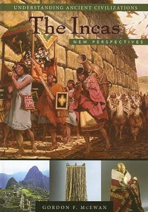 Seller image for The Incas: New Perspectives (Understanding Ancient Civilizations) [Hardcover ] for sale by booksXpress