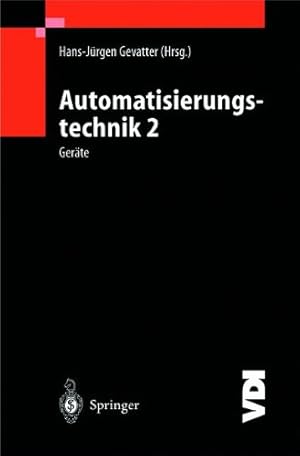 Image du vendeur pour Automatisierungstechnik 2: Geräte (VDI-Buch) (German Edition) [Paperback ] mis en vente par booksXpress