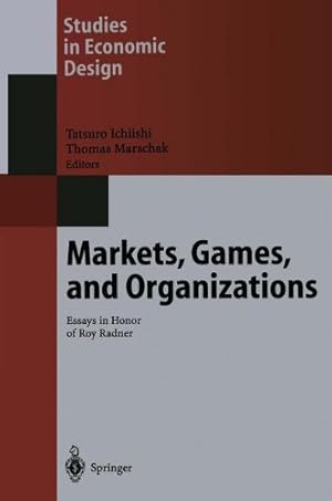 Seller image for Markets, Games, and Organizations: Essays in Honor of Roy Radner (Studies in Economic Design) [Paperback ] for sale by booksXpress