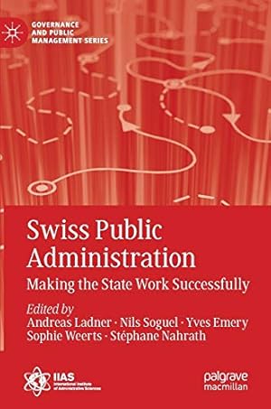 Seller image for Swiss Public Administration: Making the State Work Successfully (Governance and Public Management) [Hardcover ] for sale by booksXpress