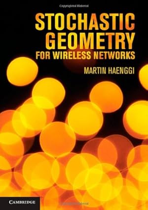 Seller image for Stochastic Geometry for Wireless Networks by Haenggi, Professor Martin [Hardcover ] for sale by booksXpress