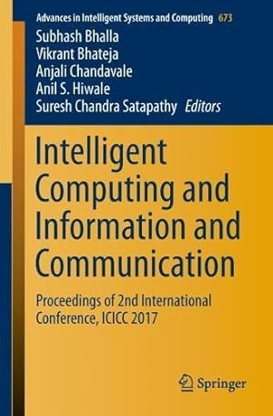 Seller image for Intelligent Computing and Information and Communication: Proceedings of 2nd International Conference, ICICC 2017 (Advances in Intelligent Systems and Computing) [Paperback ] for sale by booksXpress