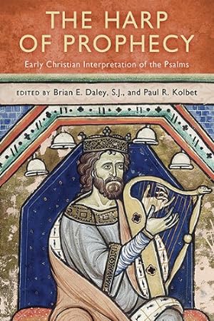 Seller image for The Harp of Prophecy: Early Christian Interpretation of the Psalms (Christianity and Judaism in Antiquity) [Paperback ] for sale by booksXpress