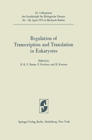 Imagen del vendedor de Regulation of Transcription and Translation in Eukaryotes (Colloquium der Gesellschaft für Biologische Chemie in Mosbach Baden) [Paperback ] a la venta por booksXpress