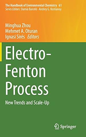 Seller image for Electro-Fenton Process: New Trends and Scale-Up (The Handbook of Environmental Chemistry) [Hardcover ] for sale by booksXpress