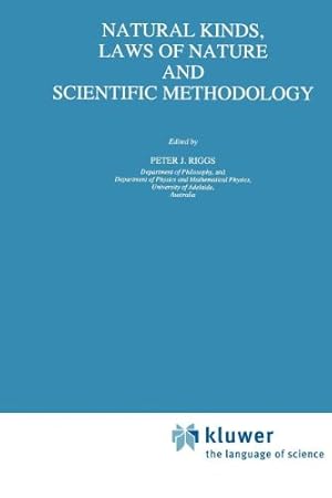 Seller image for Natural Kinds, Laws of Nature and Scientific Methodology (Studies in History and Philosophy of Science) [Paperback ] for sale by booksXpress