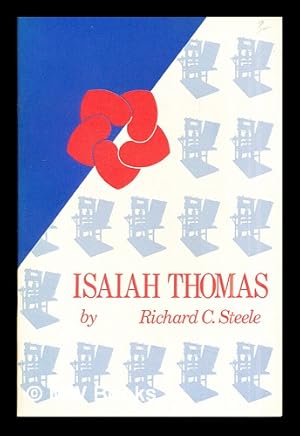 Bild des Verkufers fr Isaiah Thomas / by Richard C. Steele zum Verkauf von MW Books Ltd.