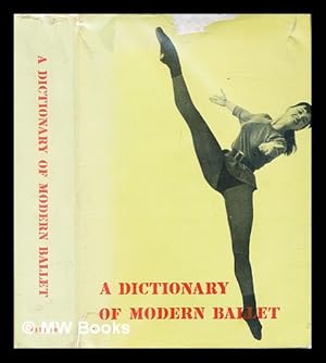 Bild des Verkufers fr A dictionary of modern ballet zum Verkauf von MW Books Ltd.