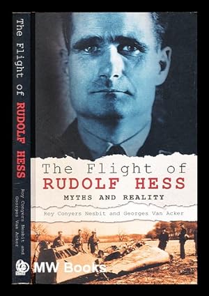 Imagen del vendedor de The flight of Rudolf Hess : myths and reality a la venta por MW Books Ltd.