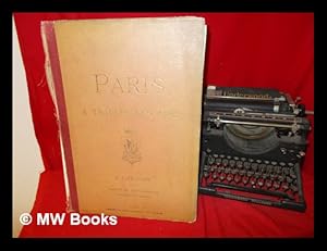 Image du vendeur pour Paris  travers les ges mis en vente par MW Books Ltd.