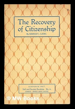 Bild des Verkufers fr The recovery of citizenship / by Harold J. Laski zum Verkauf von MW Books Ltd.