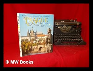 Bild des Verkufers fr Prague: an historic town zum Verkauf von MW Books Ltd.