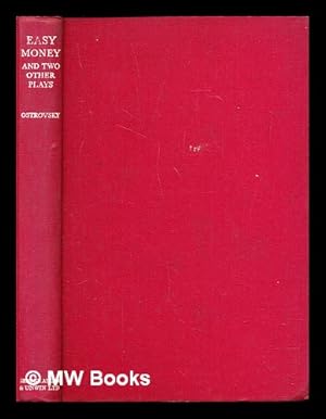 Immagine del venditore per Easy money, and two other plays : Even a wise man stumbles, and, Wolves and sheep venduto da MW Books Ltd.