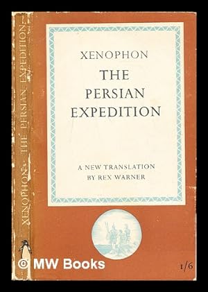 Seller image for The Persian expedition for sale by MW Books Ltd.