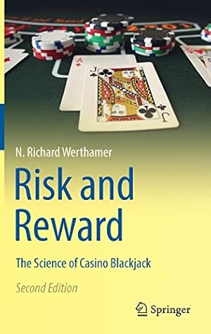Seller image for Risk and Reward: The Science of Casino Blackjack by Werthamer, N. Richard [Hardcover ] for sale by booksXpress