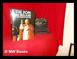 Seller image for The Pope in Ireland : a pictorial record for sale by MW Books Ltd.