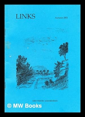 Seller image for Links : new poetry and reviews - Autumn 2001 for sale by MW Books Ltd.