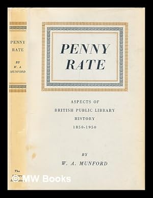 Bild des Verkufers fr Penny rate: aspects of British public library history, 1850-1950 zum Verkauf von MW Books Ltd.
