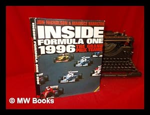 Seller image for Inside Formula One 1996 : the Grand Prix teams / Jon Nicholson and Maurice Hamilton for sale by MW Books Ltd.