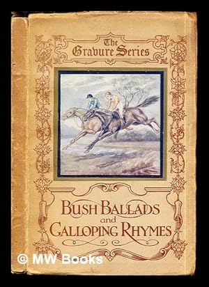 Seller image for Bush ballads and galloping rhymes / by Adam Lindsay Gordon for sale by MW Books Ltd.