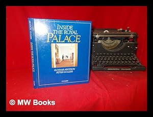 Imagen del vendedor de Inside the Royal Palace / Gunnar Arvidson, Peter Gullers a la venta por MW Books Ltd.