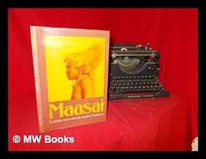 Image du vendeur pour Maasai / photographs by Cynthia Salvadori; text by Andrew Fedders mis en vente par MW Books Ltd.