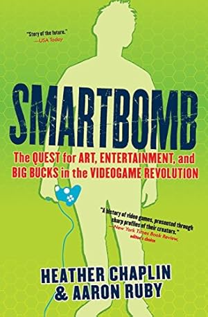 Imagen del vendedor de Smartbomb: The Quest for Art, Entertainment, and Big Bucks in the Videogame Revolution [Soft Cover ] a la venta por booksXpress