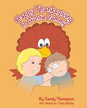 Seller image for Happy Thanksgiving to Auntie Yammy [Soft Cover ] for sale by booksXpress